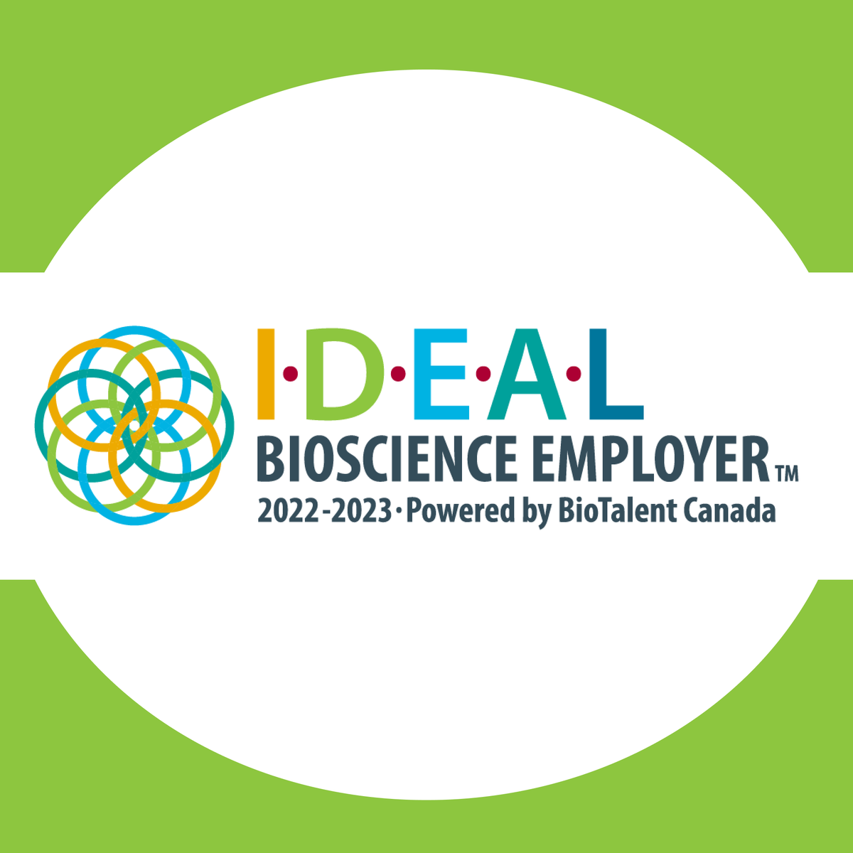 For demonstrating practices of #inclusivity, #diversity, #equity and #accessibility leadership, we have officially received from @biotalentcanada 2022-2023 I.D.E.A.L. Bioscience Employer™ Recognition. Learn more about the program at: biotalent.ca/IDEALEmployer