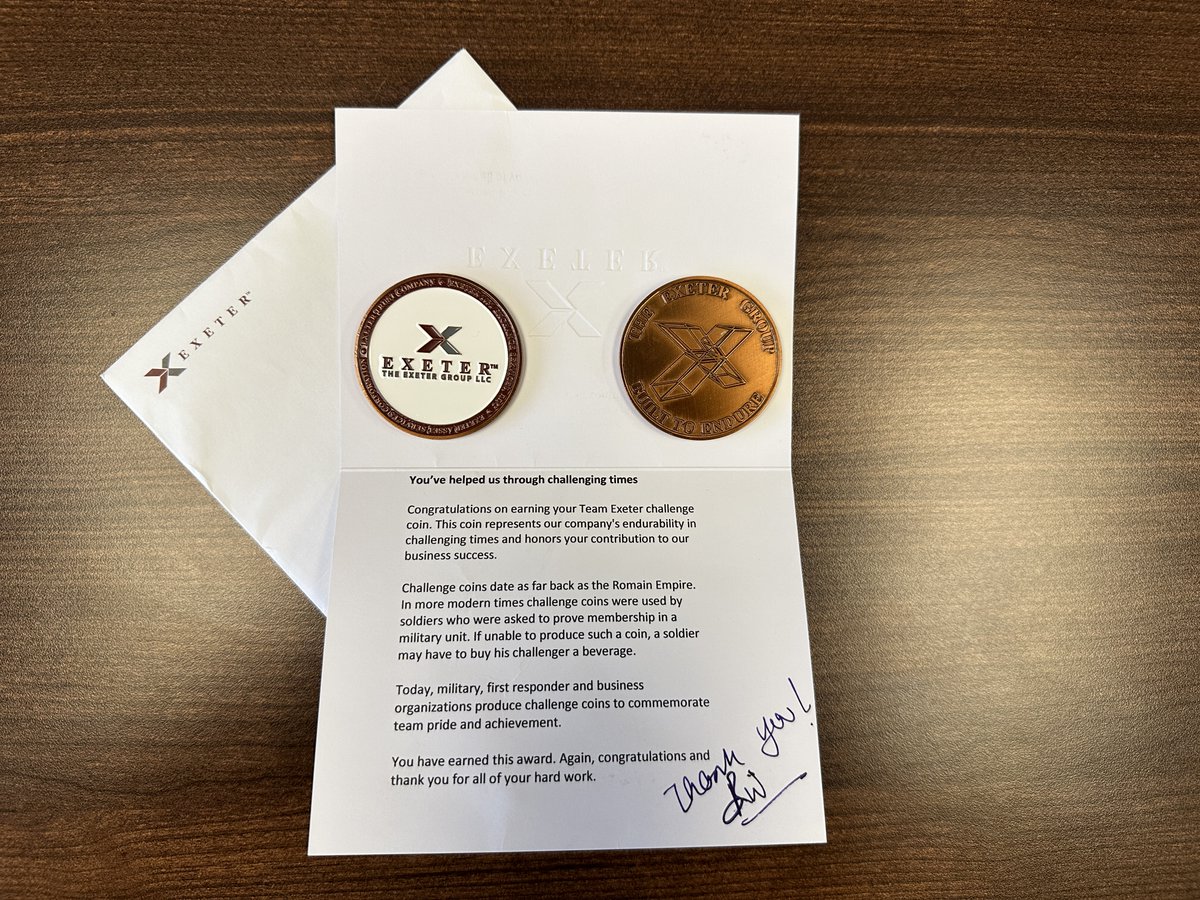 TheExeterGrp's tweet photo. Note to Challenge Coin Recipients

Congratulation on earning your Team Exeter challenge coin. The coin represents our company's endurability in challenging times and honors your contribution to our business success.

Thank you,
William L. Exeter
Chief Executive Officer https://t.co/cfcW4ZTI6M