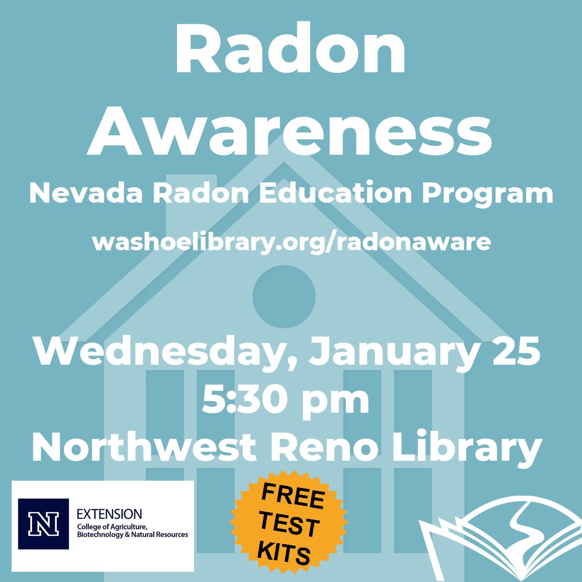 January is #NationalRadonActionMonth. Join us at the #NorthwestRenoLibrary on Wednesday, January 25, for a presentation from @UNRExtension’s #RadonEducationProgram. Free test kits will be available for attendees. Learn more at washoelibrary.org/radonaware.