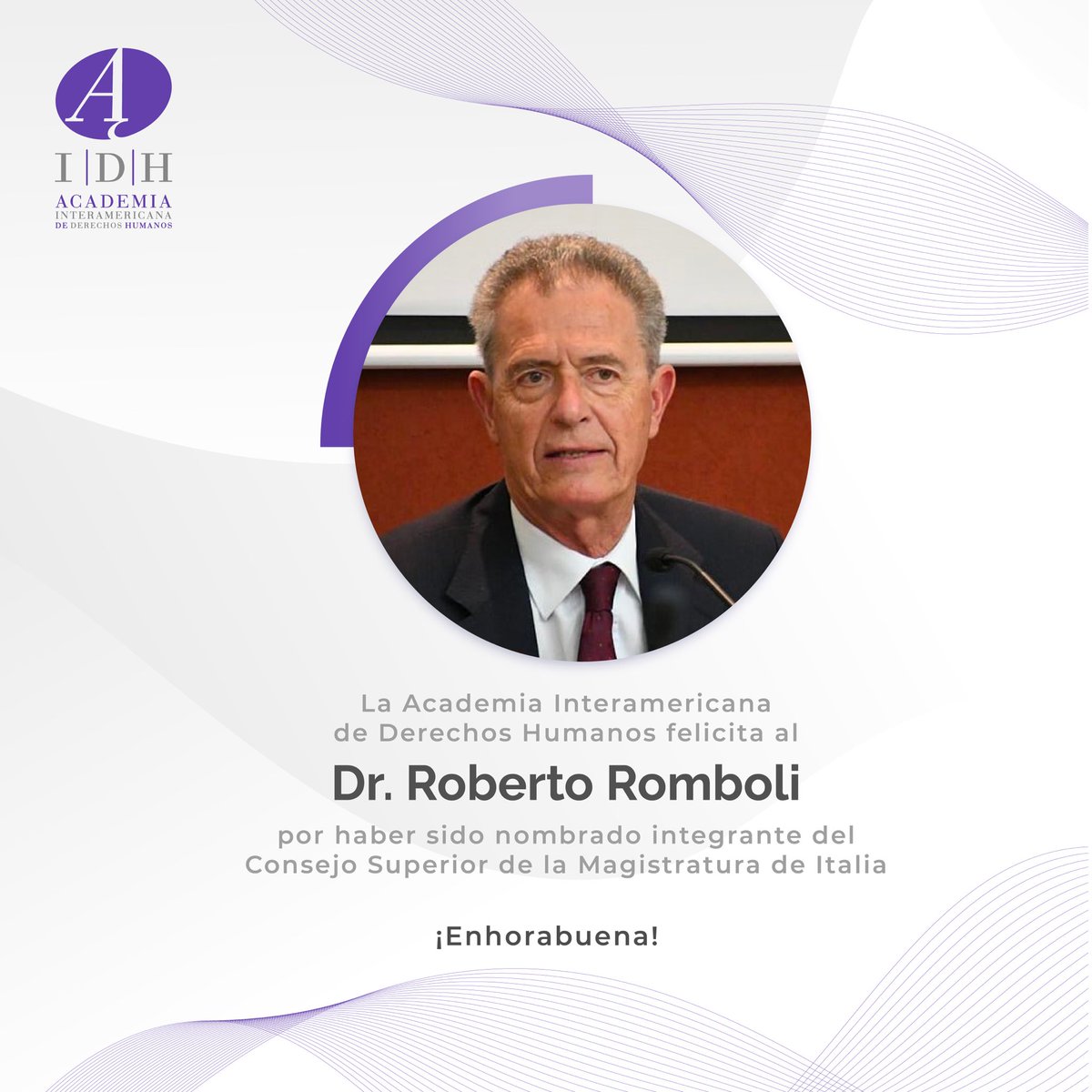 La Academia IDH felicita al Dr. Roberto Romboli por su nombramiento ¡Enhorabuena!