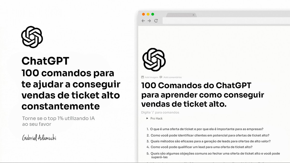 Gabriel Adamuchi (@fenixyt) on Twitter photo ChatGPT é um assistente de vendas GRATUITO.
Mas a maioria não sabe como usá-lo.
Por isso eu criei 100 comandos que irão te ajudar e ensinar a vender produtos caros.
E pelas próximas 24 horas, está DE GRAÇA.
Para receber:
1. Siga <a href="/FenixYT/">Gabriel Adamuchi</a>
2. Dê RT nesse tweet
3. Responda "DM" ChatGPT é um assistente de vendas GRATUITO.
Mas a maioria não sabe como usá-lo.
Por isso eu criei 100 comandos que irão te ajudar e ensinar a vender produtos caros.
E pelas próximas 24 horas, está DE GRAÇA.
Para receber:
1. Siga <a href="/FenixYT/">Gabriel Adamuchi</a>
2. Dê RT nesse tweet
3. Responda "DM"