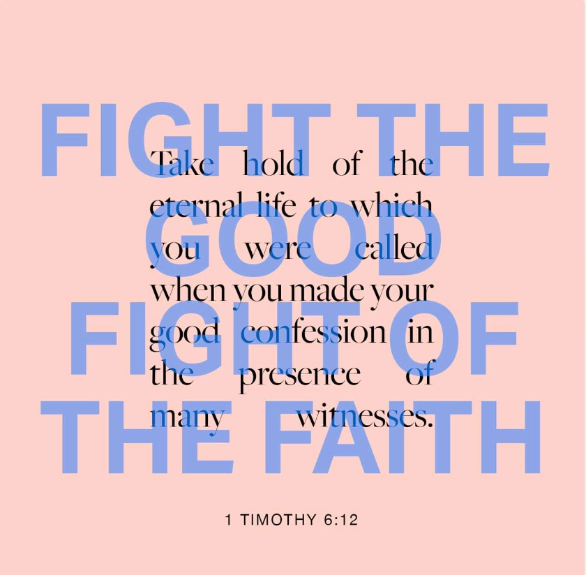 1 Timothy 6:12