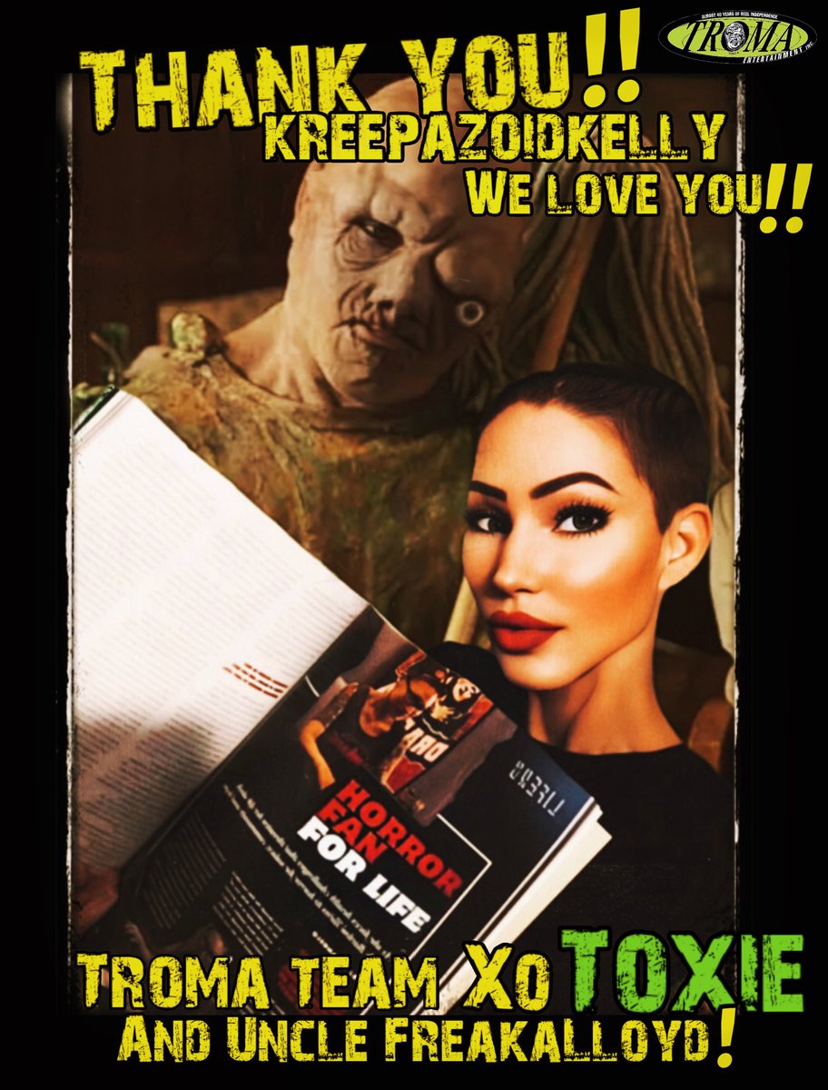 I want to take a minute to send a special #THANKYOU to long time @Troma_Team #Family member the #Beautiful #Talented #STRONG the #Kreepy ! @kreepazoidkelly keep FIGHTING!! We got your back!  And anything you EVER need Let me know!! #Troma4Life #horror4life #thebekindparty