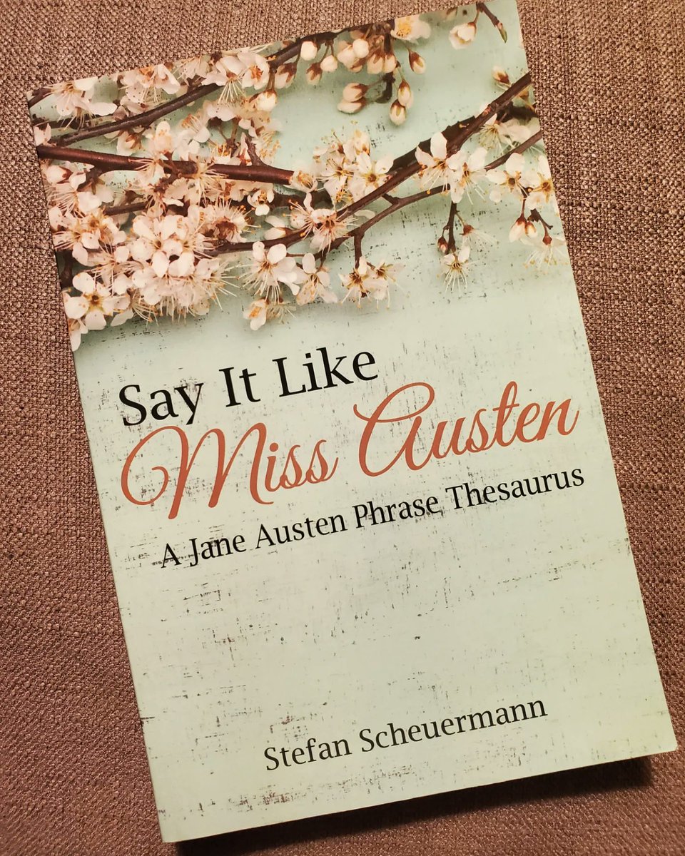 It's #NationalThesaurusDay! Have you seen this amazing book, "Say It Like Miss Austen: A Jane Austen Phrase Thesaurus" by Stefan Scheuermann? I have had it for a few years, but only just discovered how cool it is!