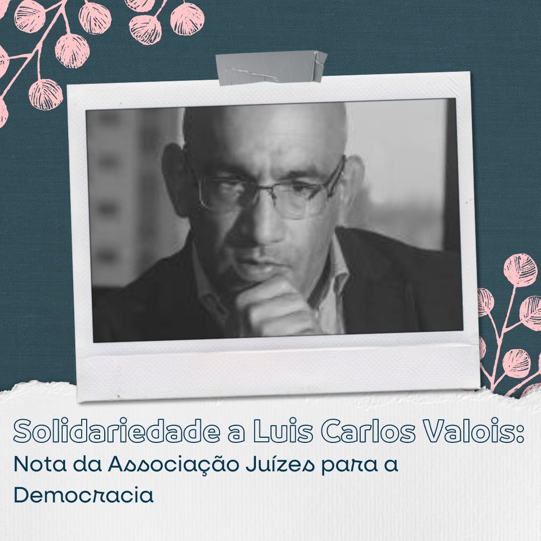 ajd_brasil's tweet photo. "A AJD (...) vem manifestar publicamente sua solidariedade ao Juiz Luis Carlos Valois, em decorrência da decisão do CNJ que determinou a suspensão de suas contas nas redes sociais"- Nota Completa: https://t.co/nE9lUgJ40L https://t.co/Bw7xdN12cb