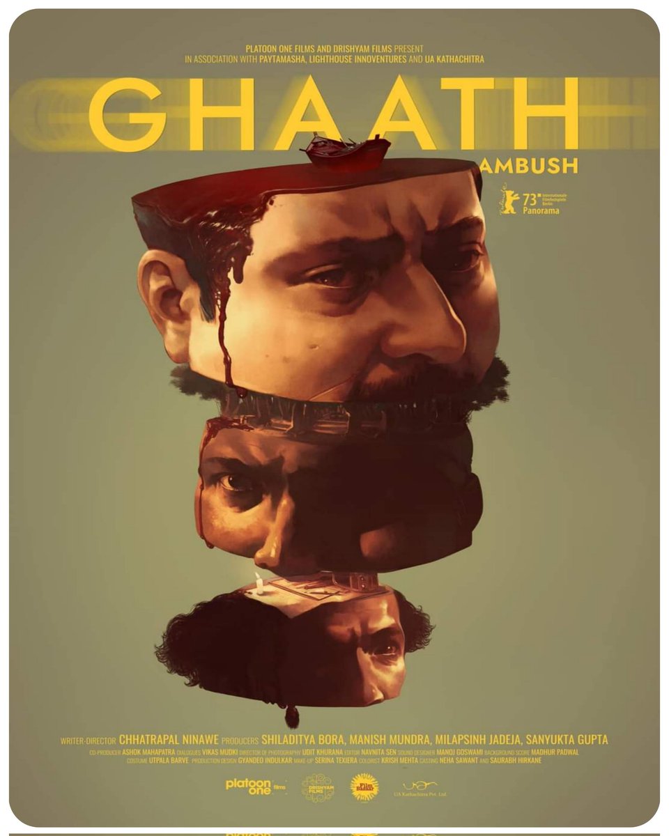 ‘GHAATH’ TO PREMIERE AT BERLIN FILM FESTIVAL…#Marathi feature Ghaath to have its World Premiere at the 73rd Berlin International Film Festival…Written-directed by #ChhatrapalNinawe.

#Ghaath is produced by #ShiladityaBora[of Platoon One Films], #ManishMundra[of Drishyam Films],