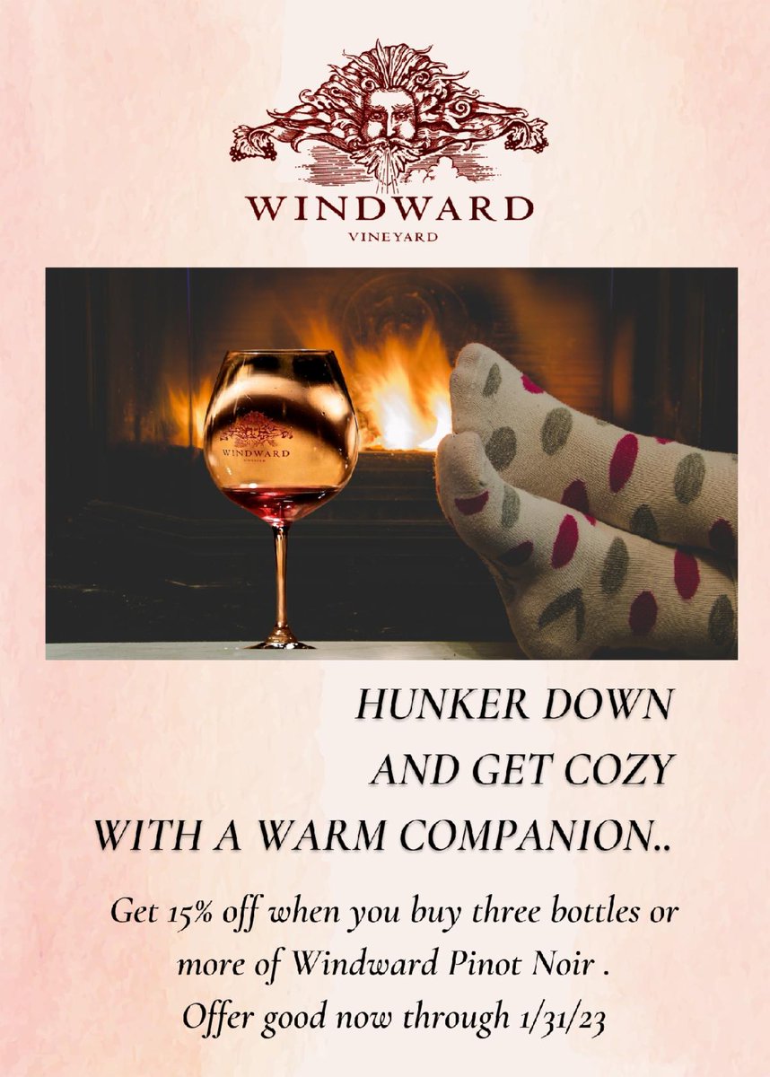 WindwardPinot's tweet photo. Baby, it's might cold outside!🥶  Time to put on some fuzzy &amp; warm socks, light a fire (or a candle) and pour yourself a glass of Windward Vineyard Pinot Noir.  Get 15% off when you purchase 3 bottles (or more) of our Pinot Noir https://t.co/Tg33f1u4SG https://t.co/OPU9z0VLPb