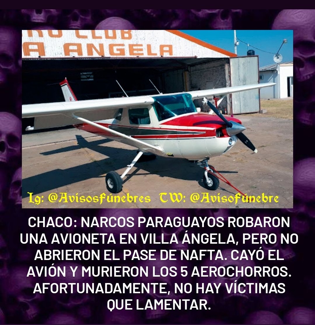 CHACO: Narcos paraguayos robaron una avioneta en Villa Ángela, pero no abrieron el pase de nafta. Cayó el avión y murieron los 5 aerochorros. Afortunadamente, no hay víctimas que lamentar. 

#Chasco #Narcos #VillaAngela #DameLasDrogasLisa #AeroChorros