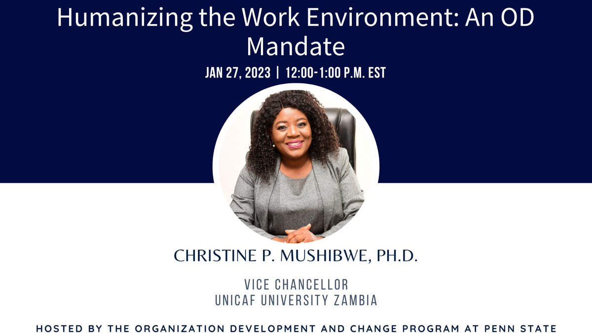 psuwfedodc's tweet image. Our next webinar is presented by Dr. Christine P. Mushibwe on &quot;Humanizing the Work Environment: An OD Mandate&quot; on January 27, 2023 from 12:00-1:00 p.m. EST. Kindly find the registration link here: eventbrite.com/e/webinar-30-h…
#pennstateodc #pennstate #livewebinars #freewebinars
