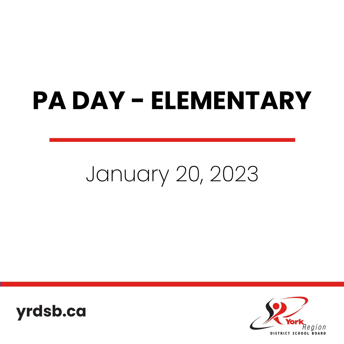 REMINDER - January 20, 2023, is a PA Day for all #YRDSB elementary schools.