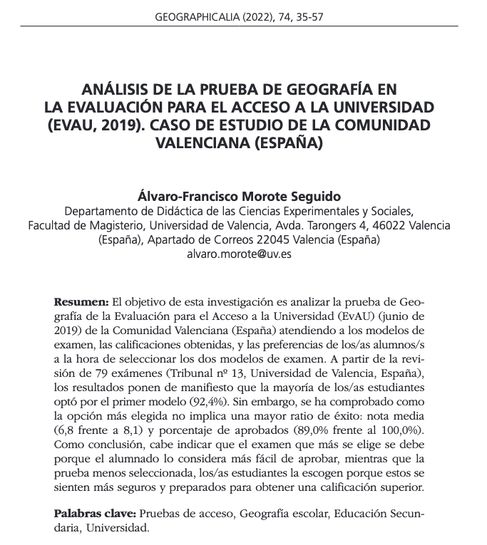 #GEOPH74 #Articulo Análisis de la prueba de Geografía en la evaluación para el acceso a la universidad (EVAU, 2019). Caso de estudio de la Comunidad Valenciana (España). Álvaro Francisco Morote #UniversidaddeValencia #GEOPH74 #Articulo  
DOI: doi.org/10.26754/ojs_g…