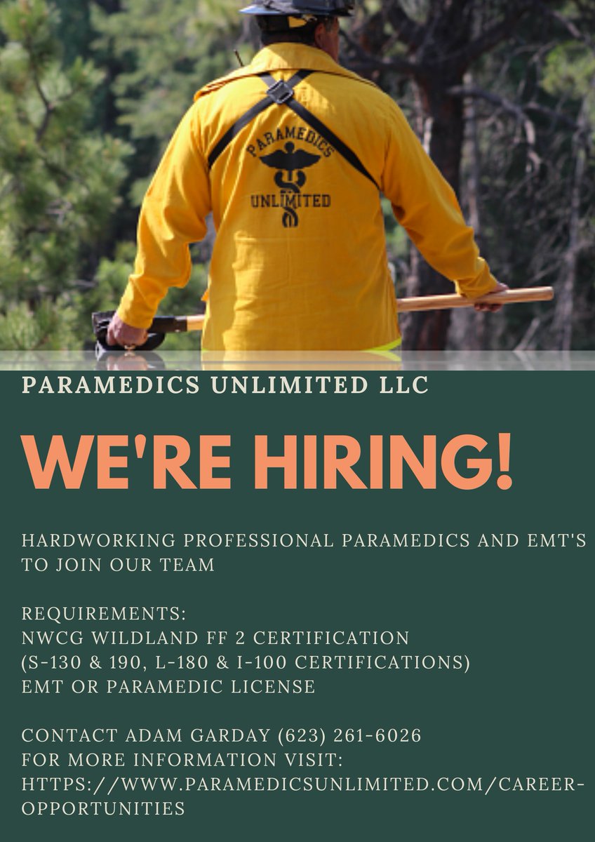 ParamedicsUnltd's tweet photo. We're hiring! Would you like to be part of an exciting wildland team? See below .. https://t.co/BVh1pspdvR