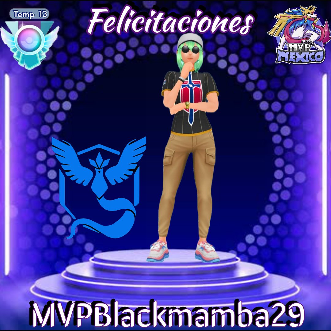 🏆 3er Leyenda MVP México 🏆

Muchísimas felicidades ✨ Uriel ✨ eres el tercer integrante del team en conseguir el rango Leyenda de la temporada 13 🤩, Súper Crack 🤗

MVP❤️
MVPBlackmamba29 🥳 <a href="/Uriel60666149/">Blackmamba29</a>

#PokemonGO #GBL #MVPMéxico