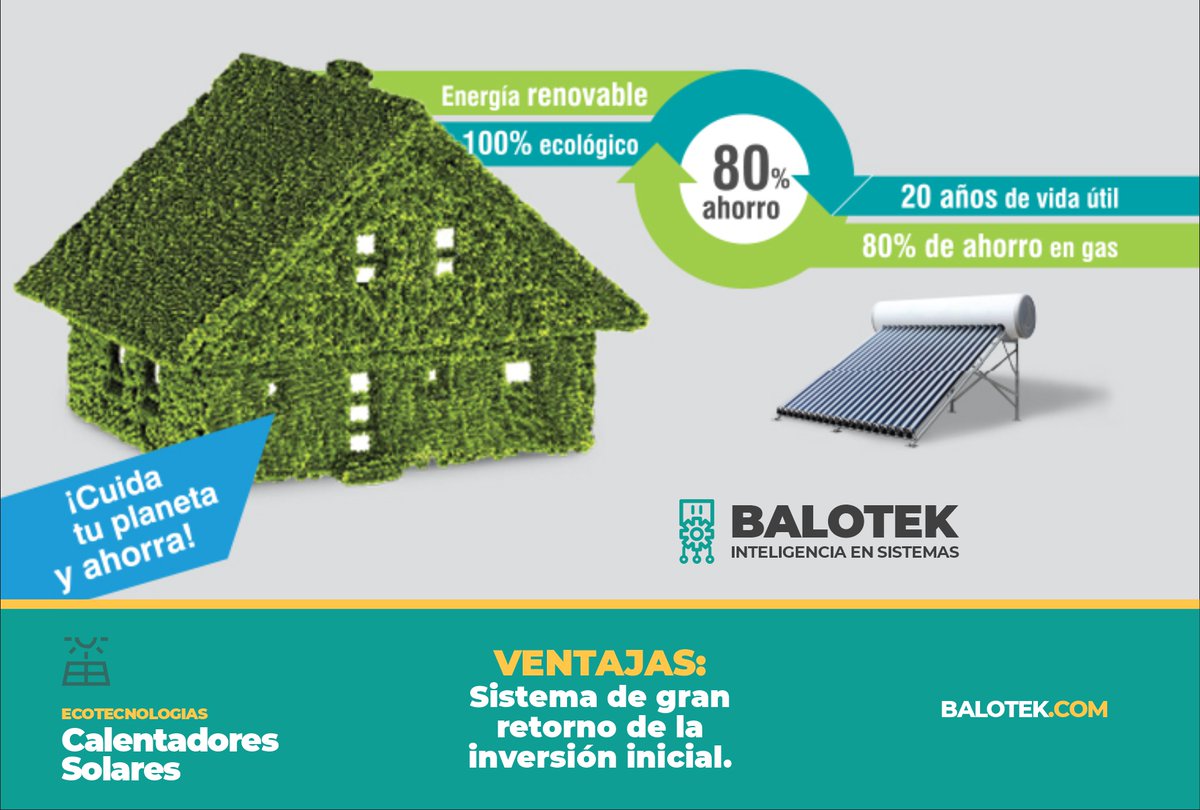 Cuidando el #Planeta puedes ahorrar #Dinero. Con los #CalentadoresSolares de #Balotek son la mejor opción para cuidar el planeta y ahorrar. Pregunta por nuestros #Calentadores #Balotek #CalentadoresSolares #ahorro #ecotecnologias #agua #AhorroDeEnergía #AhorroDeDinero #Garantía