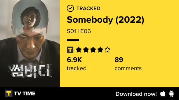 I've just watched episode S01 | E06 of Somebody (2022)! tvtime.com/r/2GF3C #tvtime