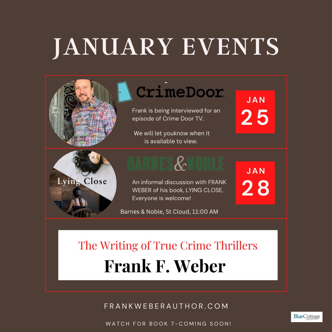 FWeberauthor's tweet photo. More January events! Stop by Barnes and Noble in St Cloud-I'd love to talk with you about my true crime book LYING CLOSE! 
Join the discussion 1/28 at 11:00

@barnesandnoble @bluecottageagency @crimedoor 

#januaryevents #frankweberauthor #barnesandnoble #truecrimesMN https://t.co/cALzKY5GwK