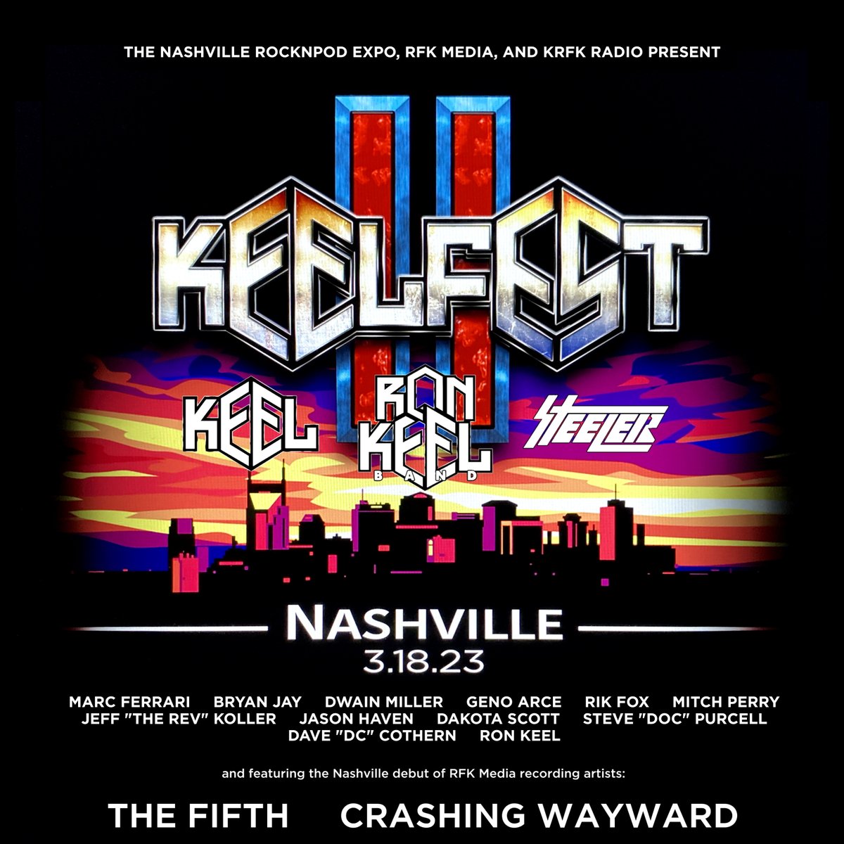 ronkeel's tweet photo. #KEELFEST / @rocknpodexpo Weekend is two months away in Nashville. Everything you need to know - tix, hotel, guests 'n much more - is at https://t.co/iX18GMdfL4 and https://t.co/8eB06XGH6t 
KEEL, @ronkeel Band, Steeler, @crashingwayward &amp; @thefifthnc https://t.co/AzYo3NGeFz