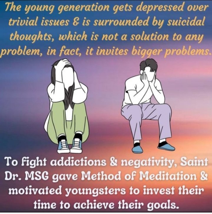 #FightDepression
Depression and anxiety both are mance for our society because they kill the people from inside and dangerous than any other problem. Saint Dr. MSG says that meditation can help in reducing anxiety and increasing will power.