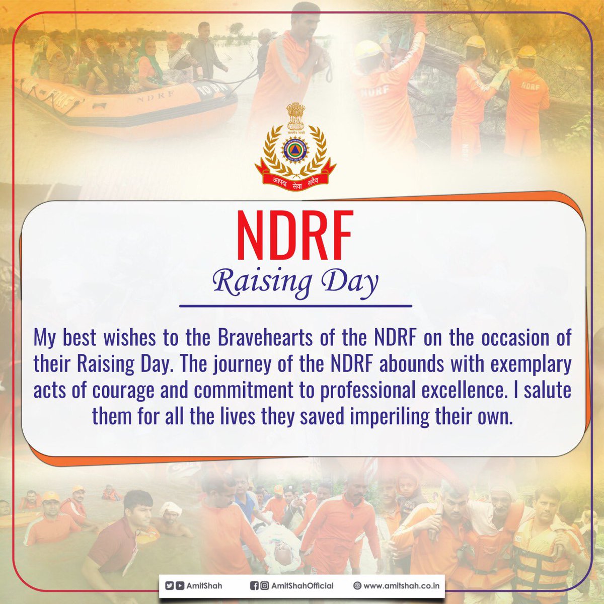 AmitShah's tweet photo. My best wishes to the Bravehearts of the @NDRFHQ on the occasion of their Raising Day. The journey of the NDRF abounds with exemplary acts of courage and commitment to professional excellence. I salute them for all the lives they saved imperiling their own. https://t.co/XSEyX6jRn6