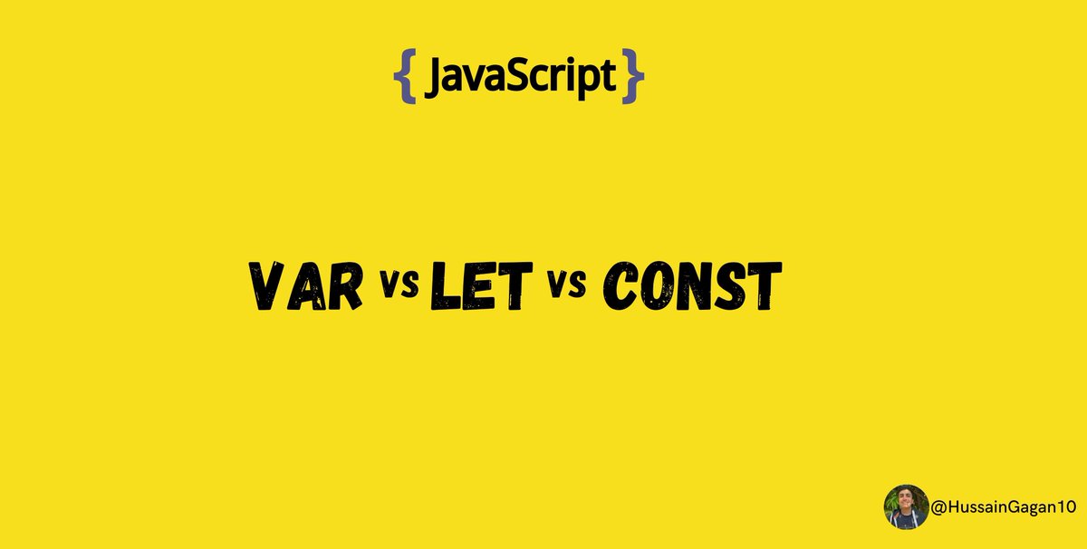 HussainGagan10's tweet photo. All about VAR vs LET vs CONST in javascript 👇: https://t.co/Xaqdg4Tdi8