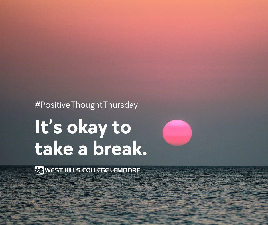 LemooreCollege's tweet photo. It's okay to take a break. #PositiveThoughtThursday https://t.co/hXR724POtw