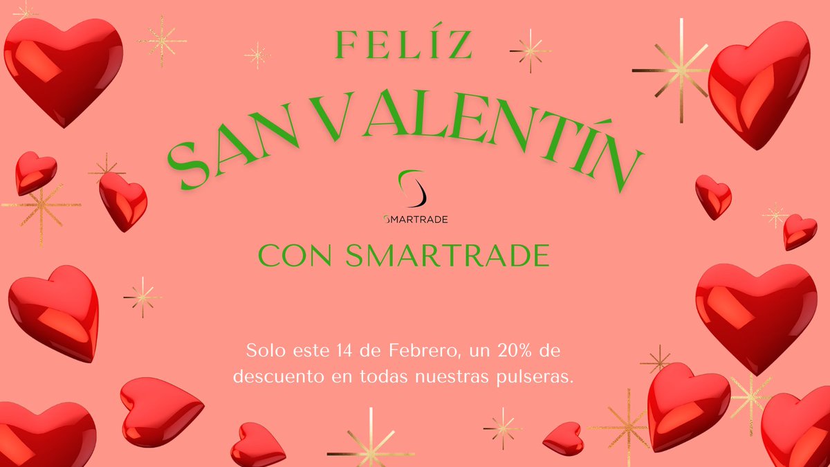 ❤️Disfruta al máximo de San Valentín con Smartrade, este día 14 un 20% de Descuento en todas nuestras pulseras❤️