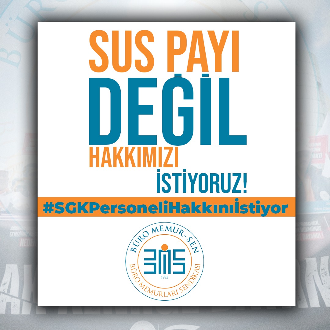 #SGKPersoneliHakkınıİstiyor