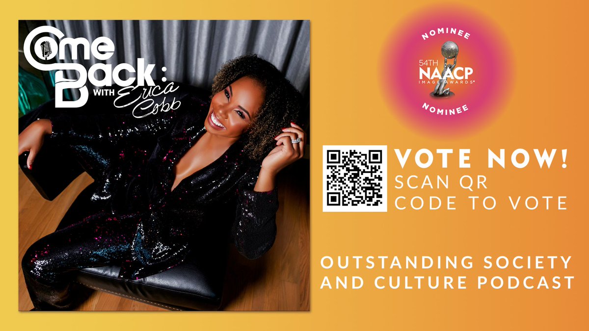 🔴DBL NATION!
'Comeback With Erica Cobb ' has been nominated for a #NAACPImageaward.

You have until February 10 to cast your vote
➡️Go to the #podcast category
➡️Click on 'Outstanding Society and Culture'
➡️Vote

Vote Here➡️vote.naacpimageawards.net

#ComebackwithEricaCobb #NAACP