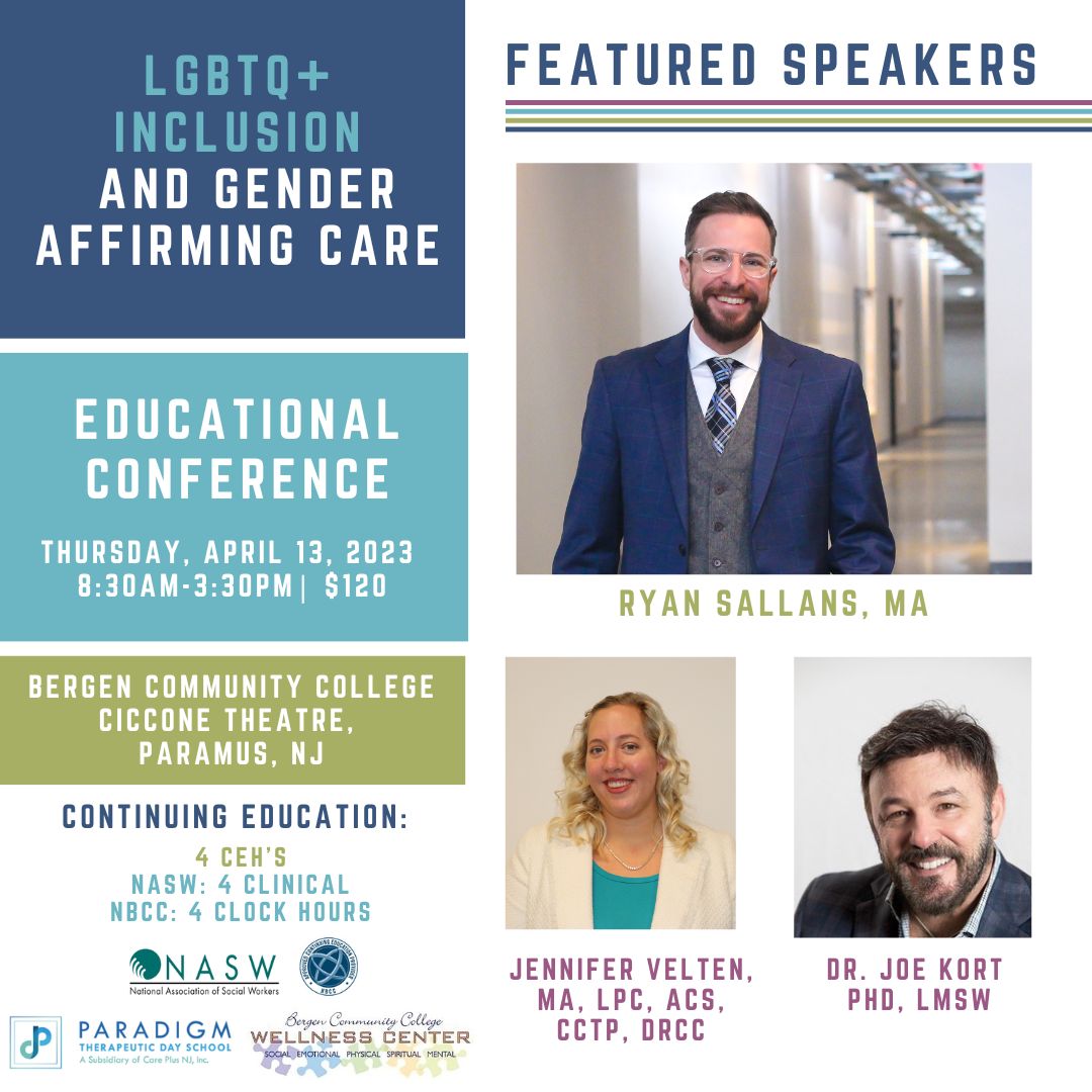 The CarePlus Foundation is pleased to announce our 2023 Annual Educational Conference, "LGBTQ+ Inclusion and Gender Affirming Care," ft. Ryan Sallans, MA, Dr. Joe Kort, Ph.D., and CarePlus' very own Jen Velten, MA, LPC, ACS, CCTP, DRCC,

Register now: e.givesmart.com/events/uUw/