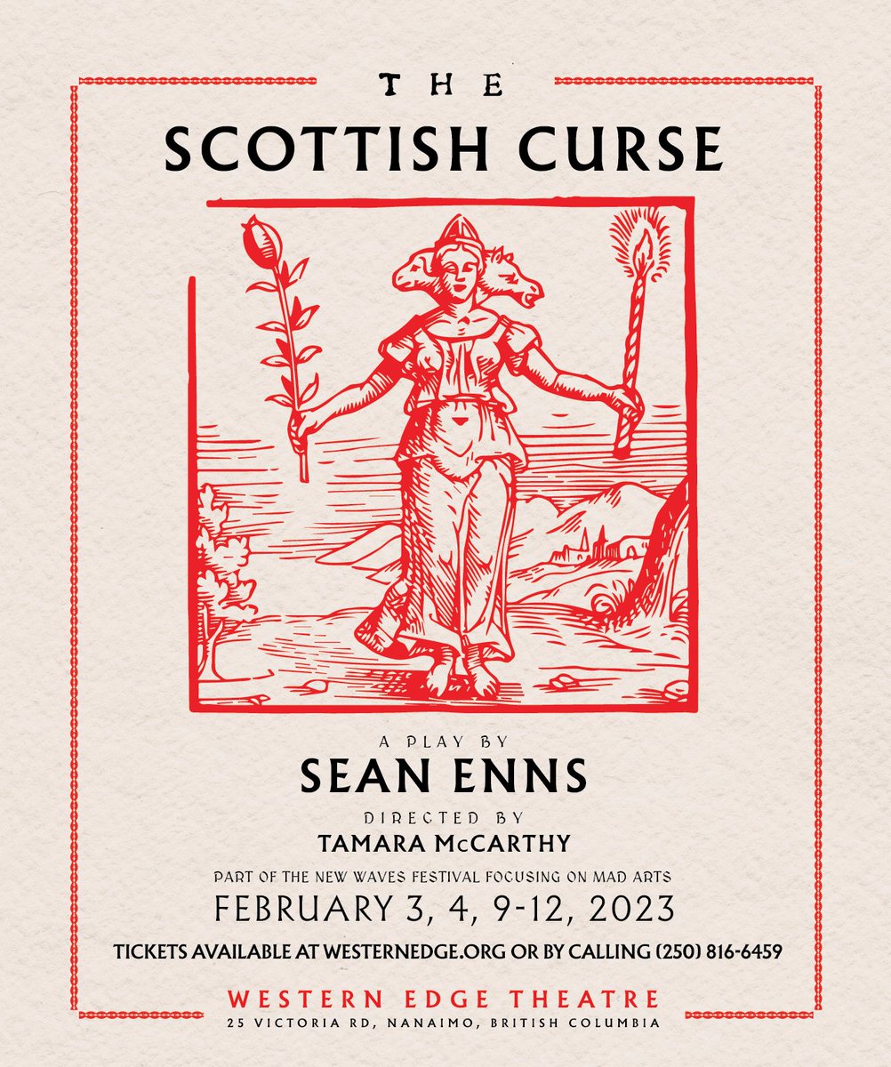 Contemporary folk-horror meets Shakespearean tragedy in the world premiere of this electrifying new play. Don't miss "The Scottish Curse" by PGC Member, Sean Enns at Western Edge Theatre starting on Feb 3rd. 

Book your tickets here: bit.ly/3R2zmpf