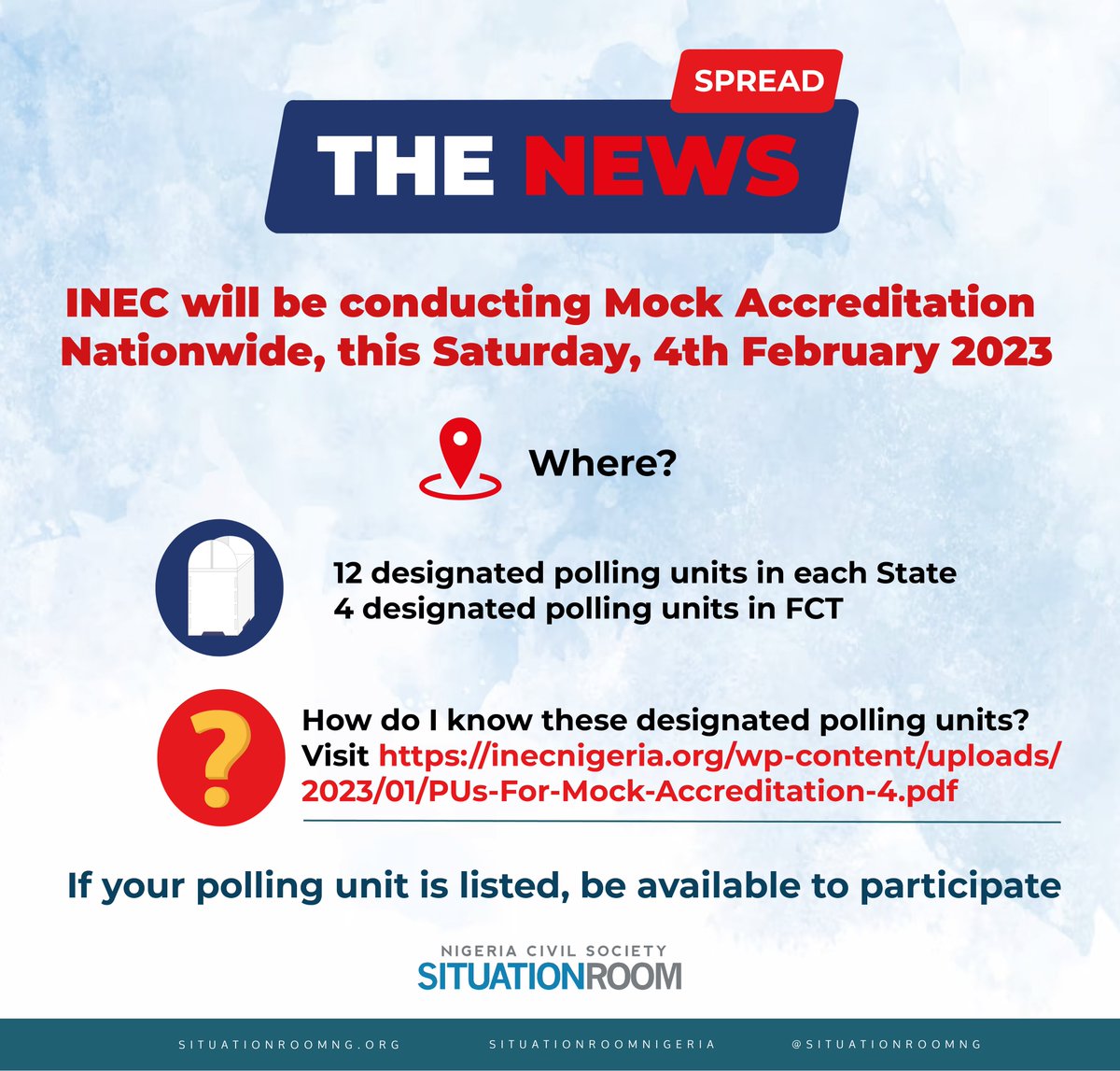 Mock Accreditation holds this Saturday, 4th February 2023. Ensure you check bit.ly/3Yas8lI to see if your polling unit is listed. Go and participate to see first-hand how the BVAS works. 
Share your experience with us on: 0909 505 0505 or send a DM.

#SR2023Elections