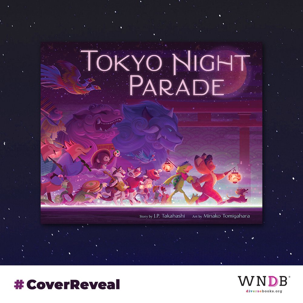 We're thrilled to reveal the cover for TOKYO NIGHT PARADE by @TakahashiPerry, illustrated by Minako Tomigahara! This picture book about a Black Asian girl and her yōkai friends comes out 10/10/23 from @HarperChildrens. Get a closer look here: ow.ly/vGGL50MHsva