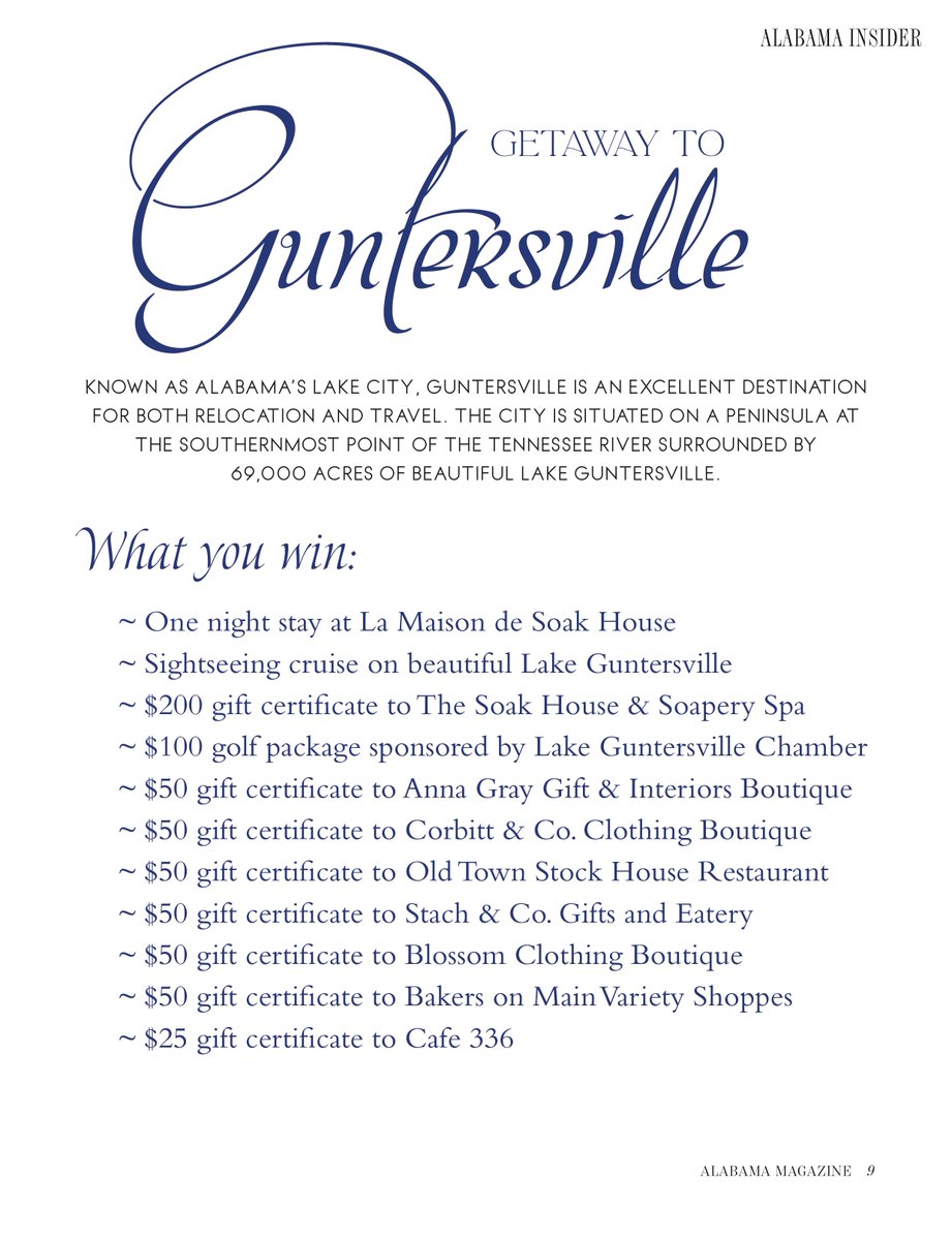 Visit alabama-magazine.com to register to win this FULL package GETAWAY to GUNTERSVILLE! Register often to increase your odds of winning! The drawing will be held on March 1st!  Good Luck!