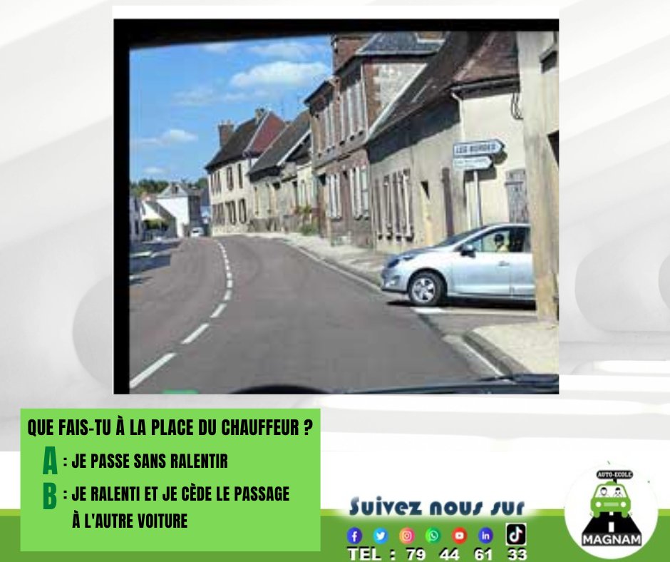 MagnamAuto's tweet image. #Quizmagnam

🇲🇱Que FAIS-TU À LA PLACE DU CHAUFFEUR ? 😎

A : JE PASSE SANS RALENTIR
B: JE RALENTI ET JE CÈDE LE PASSAGE À L'AUTRE VOITURE

À vos claviers ?
👇👇👇👇

#autoécole #Magnam #Mali #SécuritéRoutière #savoirconduire