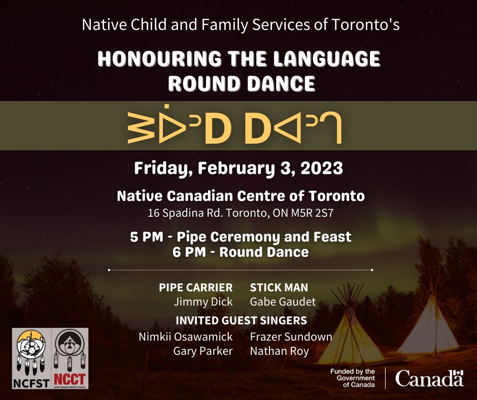 #NCFST is excited for you to join the Honouring the Language Round Dance on Fri, Feb 3 at the Native Canadian Centre of Toronto!
5 PM - Pipe Ceremony and Feast
6 PM - Round Dance

Please email culture@nativechild.org for more info!

#IndigenousCommunity
#IndigenousCulture