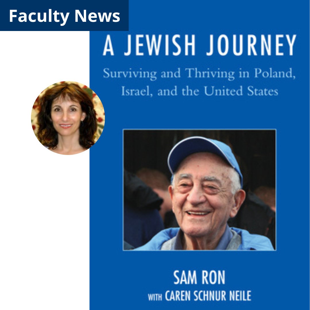 FauScms's tweet photo. Congratulations to SCMS faculty Dr. Caren Neile who ghostwrote a memoir "A Jewish Journey: Surviving and Thriving in Poland, Israel, and the United States," for local Holocaust survivor Sam Ron that was published in December 2022. https://t.co/E9ahvUBPwN