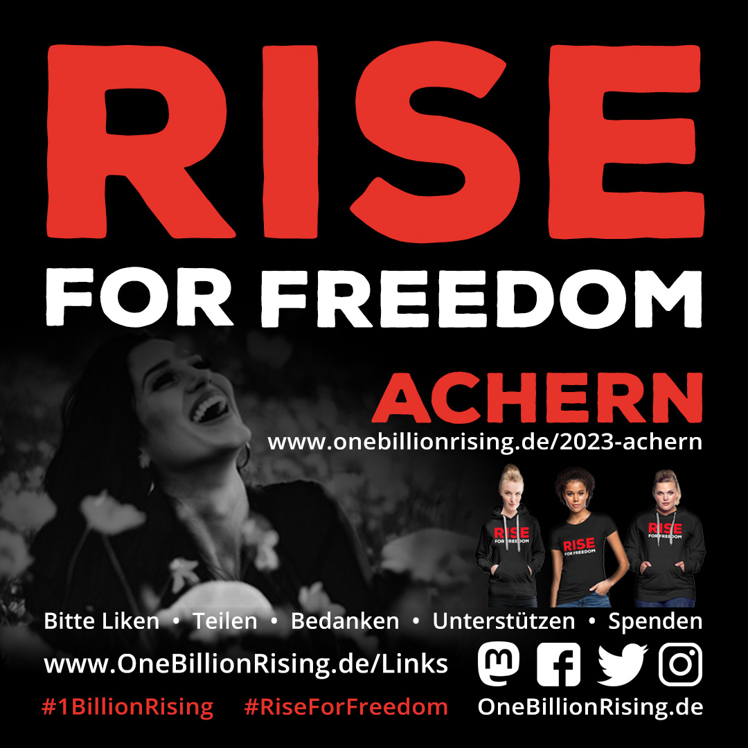 1BillionRisingD's tweet image. ❤  2023 #Achern is Rising For Freedom
onebillionrising.de/2023-achern

❤  ONE BILLION RISING - Globale Initiative gegen Gewalt an Frauen und Mädchen.
#1billionrising #riseforfreedom #onebillionrising