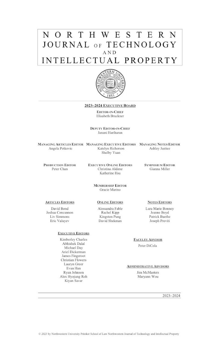 The Northwestern Journal of Technology and Intellectual Property is proud to announce our 2023-2024 Editorial Board.