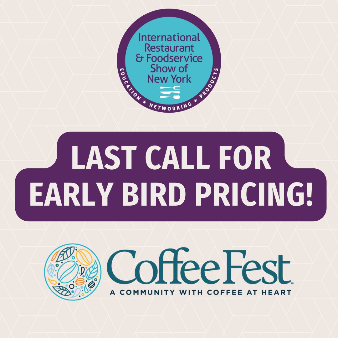Today is the last day to register for #NYRestaurantShow and <a href="/CoffeeFestShow/">coffeefestshow</a> with the early bird rate of $30. Register today before the price increases tomorrow!