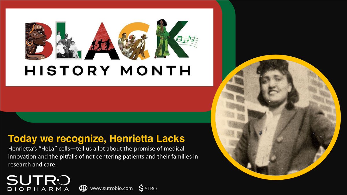 SutroBio's tweet photo. Sutro honors #BlackHistoryMonth and collaborated with @IAmBiotech in highlighting the accomplishments of Black honorees in the field of science and biotechnology. Today, we recognize Henrietta Lacks. To learn more, https://t.co/yY0TWC6J97
#SutroBio #GoodDayBio #biotech $STRO https://t.co/N8hStHRuPQ