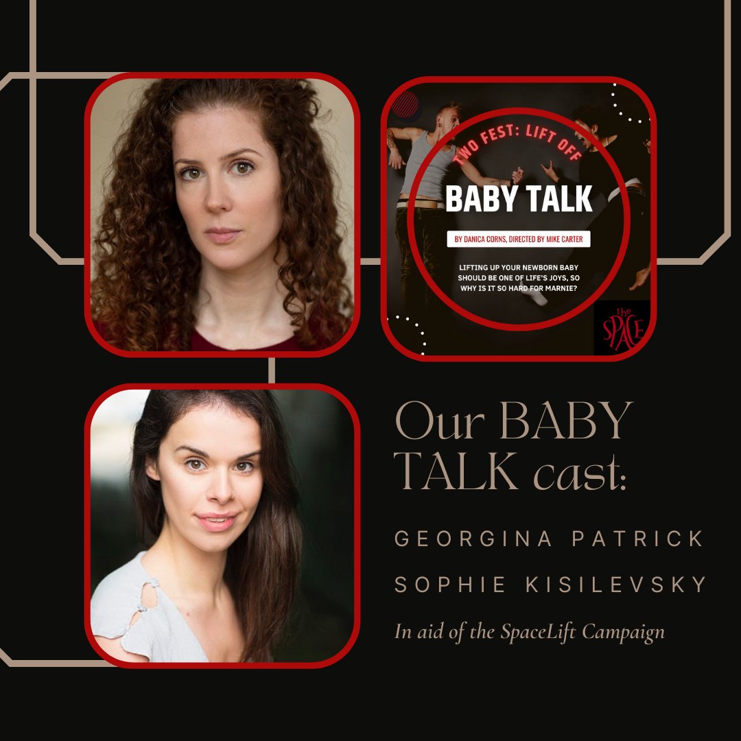 SpaceArtsCentre's tweet photo. 🚀OPENING NIGHT OF TWO FEST LIFT OFF!🚀

5 writers, 5 new plays

Introducing our cast for @DanicaCharlotte's Baby Talk:
@georgina_paddy 
Sophie Kisilevsky

See you at 7:30pm tonight!

🎟️https://t.co/z5BSPe9Qri https://t.co/tXSewBFmFZ