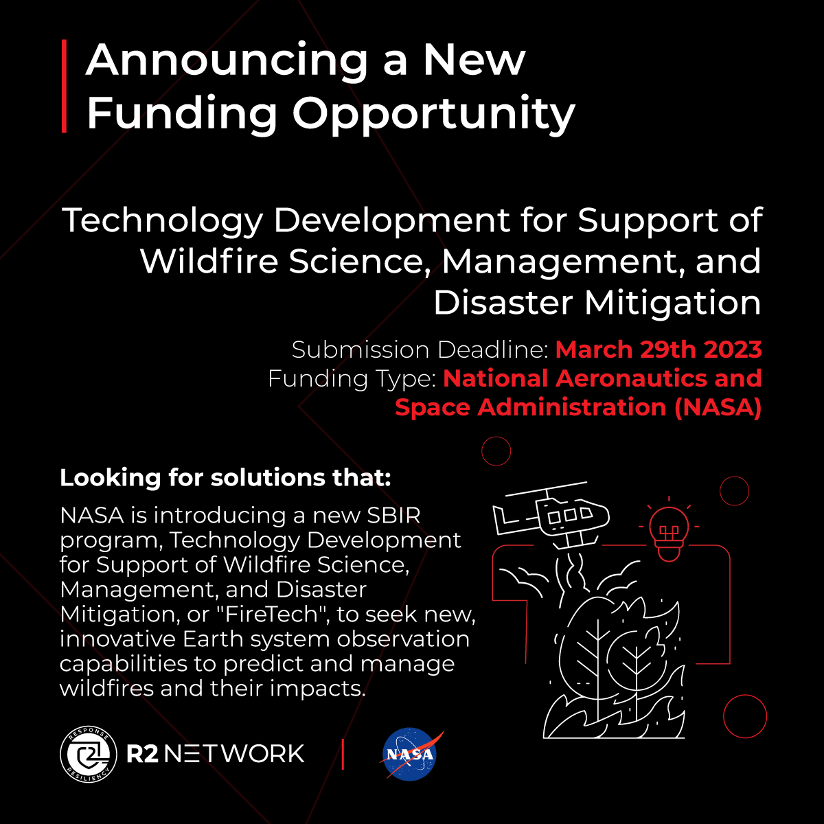 R2 Funding Reminder: <a href="/NASA/">NASA</a> is introducing a new SBIR program, Technology Development for Support of Wildfire Science, Management, and Disaster Mitigation.

portal.r2network.com/program/techno…