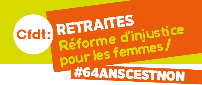 CFDT's tweet photo. 📄 Tract #Retraites : Réforme d'injustice pour les #femmes ! Alors que le gouvernement répète que cette #ReformeDesRetraites est juste et favorable aux femmes, l'étude d'impact de la réforme nous en donne une lecture bien différente. ➡️ https://t.co/DoeaHNi8xW #64ansCestNon https://t.co/v9yHw3NNUD