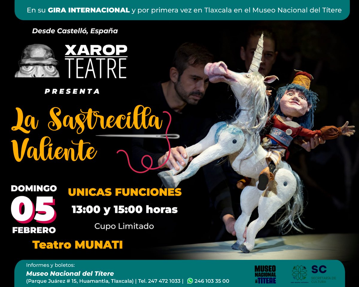 CBenlliure's tweet photo. 🇮🇪 Gira México 2023 / #Tlaxcala
🎭 Este domingo 5 de febrero nos vemos en el Museo Nacional del Títere de #Humantla, Tlaxcala, con el espectáculo LA SASTRECILLA VALIENTE de @XaropTeatre 🎭
@CBenlliure
@munati_tlax
@CulturaTlaxcala
@culturatlax
@huamantla_tv
#XaropTeatre https://t.co/4fdL7IyllT