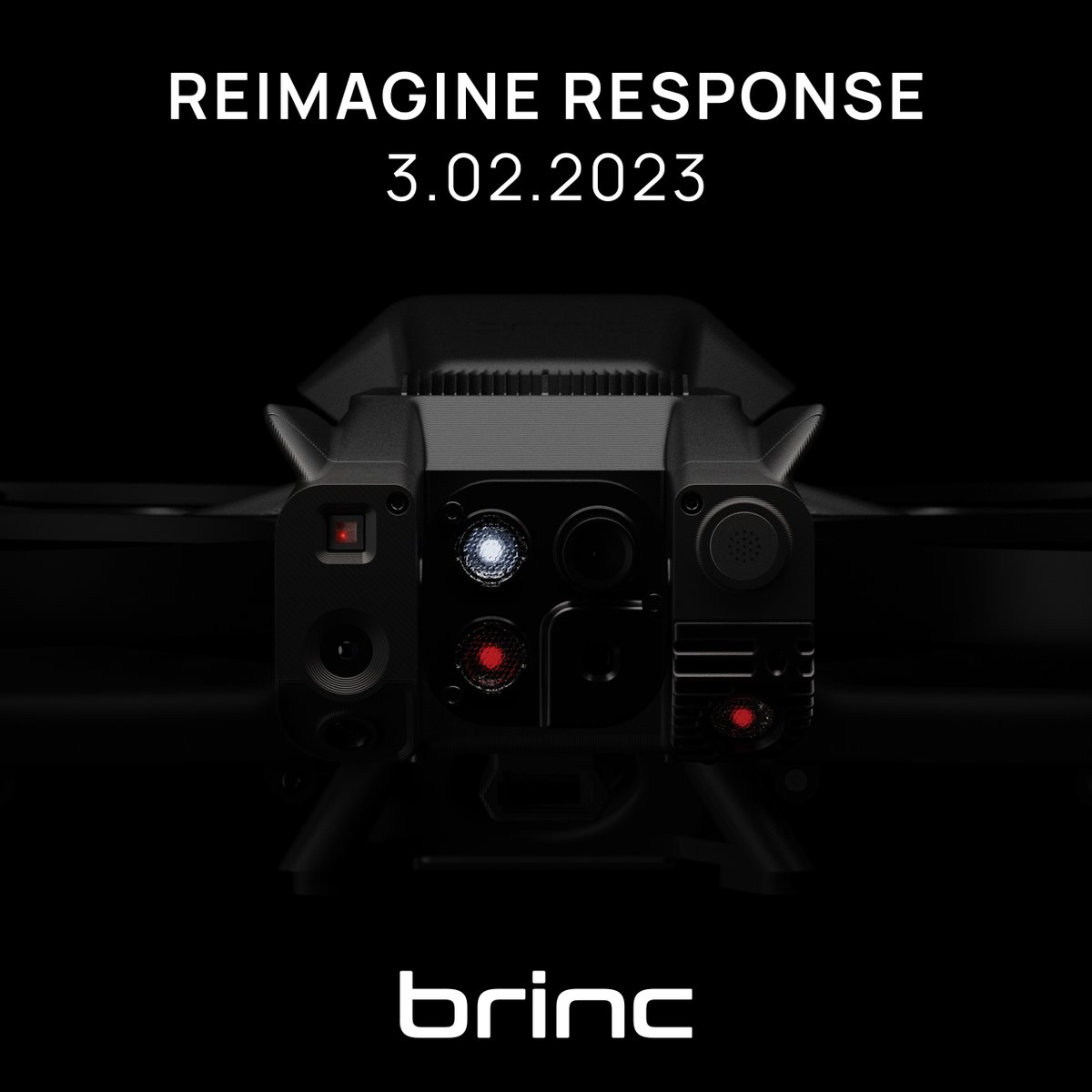 BRINC invites you to witness the unveiling of a next generation product designed to reimagine response. Register via link in bio to be notified when our announcement stream goes live on March 2nd, 12pm ET / 9am PT.

hubs.li/Q01z_CGB0
