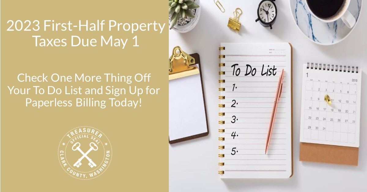 Property taxes are due May 1. Sign up for paperless billing today! ow.ly/XkYZ50IGH57 #ClarkWaTreasury  #PaperlessBilling