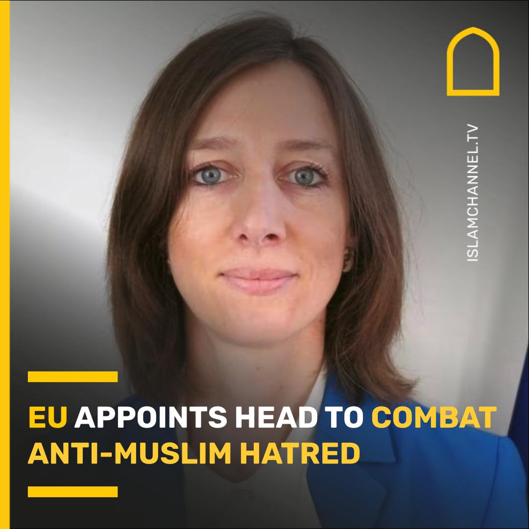 Islamchannel's tweet photo. The EU appoints former deputy ambassador to Yemen, @MarionLalisse to tackle Islamophobia as new co-ordinator on combating anti-Muslim hatred.
#EU #Islamophobia #TacklingHate @EU_Justice @EU_Commission https://t.co/woQSSD0Ewl