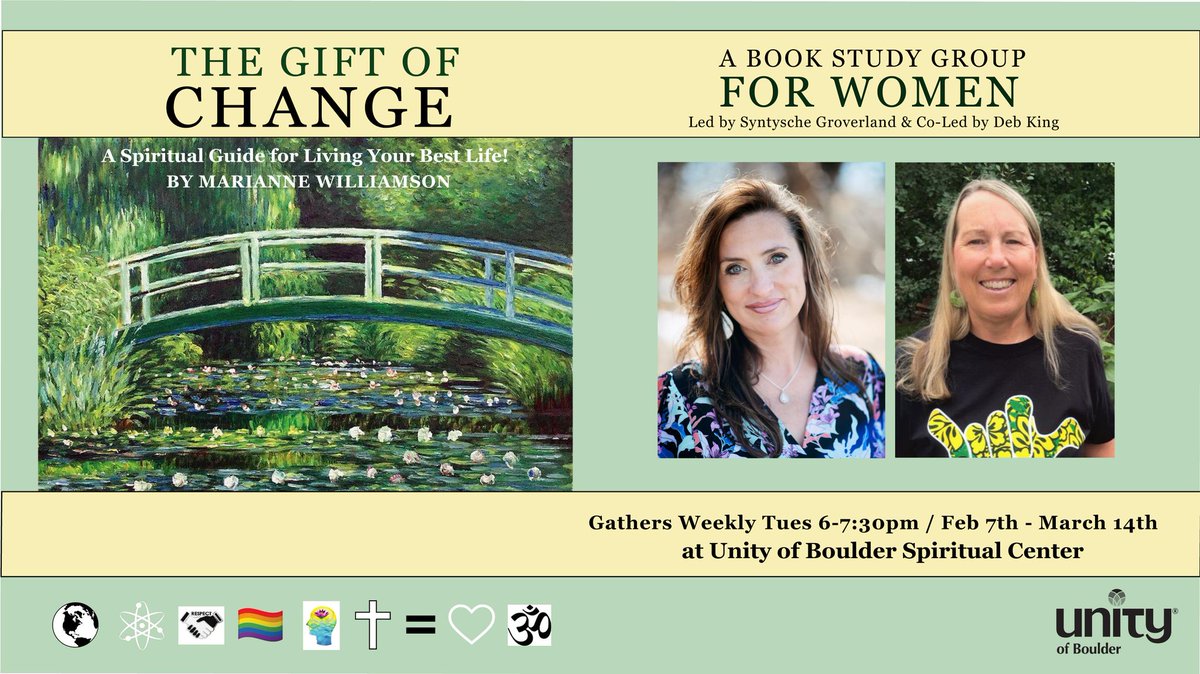 UnityBoulder's tweet image. Please join us for a 5 week women&apos;s book study beginning this Tuesday, Feb 7th at 6pm.  We&apos;ll be reading &quot;The Gift of Change&quot; by Marianne Williamson.  INFO: eventbrite.com/e/507882780067
#unityboulder #bookgroupboulder #boulderevents