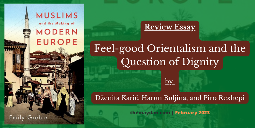 In a critical review, scholars @DrDzenitaKaric, @HBuljina, and <a href="/pirorexhepi/">Piro Rexhepi</a> engage with Emily Greble's 2021 title, "Muslims and the Making of Modern Europe." themaydan.com/2023/02/feel-g… Their review touches on questions of agency and legalistic reductionism among others.