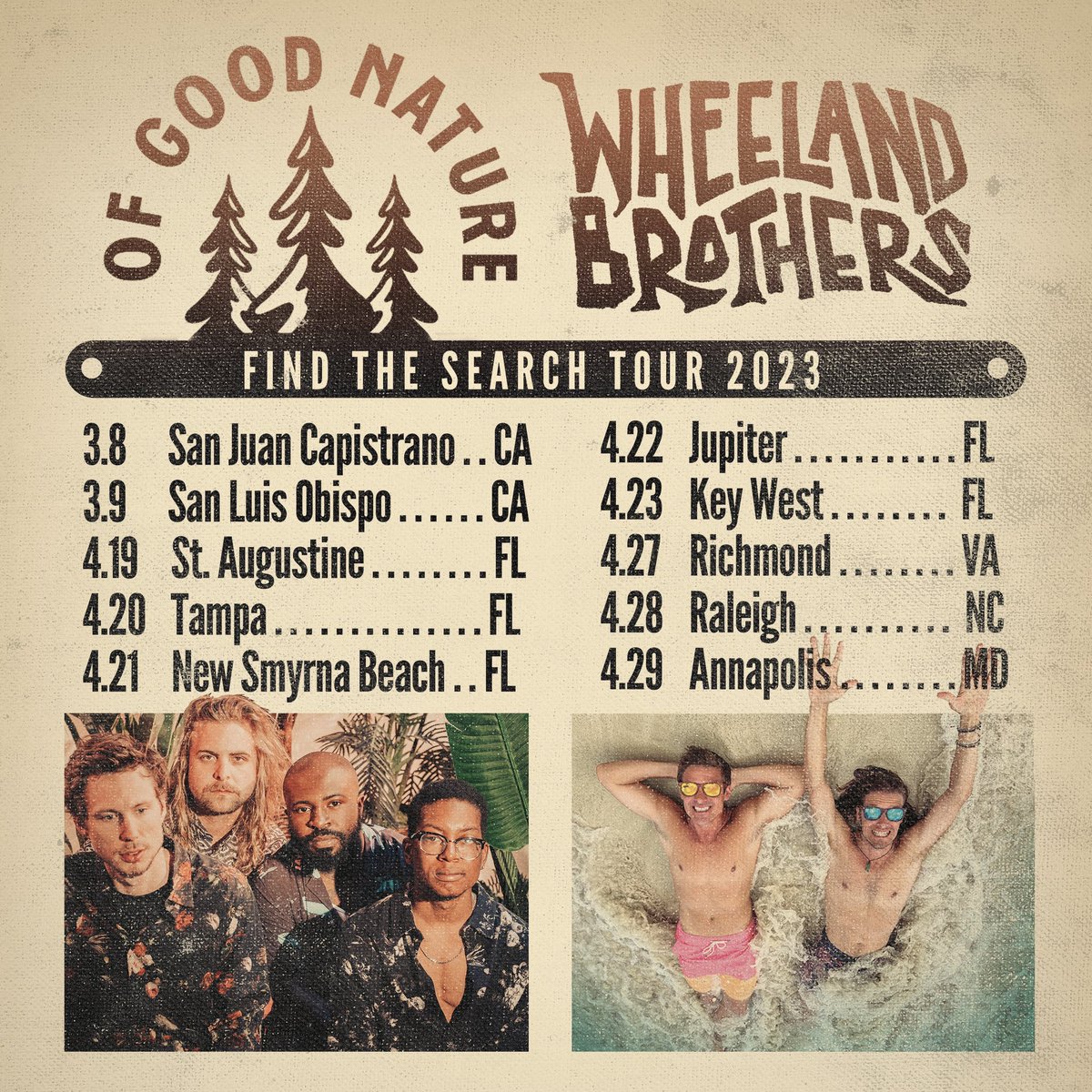 Wheeland Brothers (@wheelandbros) on Twitter photo FIND THE SEARCH TOUR 2023 with <a href="/OfGoodNature/">Of Good Nature</a> — The stoke train is leaving the station! Spread the word & share the stoke. See you there! 🤙🏼🤙🏼
WheelandBrothers.com/tour
Use code “STOKE” for the Key West and Annapolis shows to reserve a table now. FIND THE SEARCH TOUR 2023 with <a href="/OfGoodNature/">Of Good Nature</a> — The stoke train is leaving the station! Spread the word & share the stoke. See you there! 🤙🏼🤙🏼
WheelandBrothers.com/tour
Use code “STOKE” for the Key West and Annapolis shows to reserve a table now.